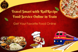 RailRecipe Food Service Online in Train